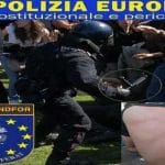 EUROGENDFOR :    una superpolizia dai poteri pressoché illimitati